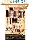 The Dodge City Trail (Trail Drive, No.8)