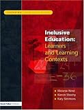 Inclusive Education: Learners and Learning Contexts (Inclusive Education): Learners and Learning Contexts (Inclusive Education)