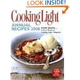 Cooking Light Annual Recipes 2008: EVERY RECIPE...A Year's Worth of Cooking Light Magazine by Editors of Cooking Light Magazine