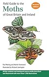 Field guide to the moths of Great Britain and Ireland
