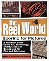 The reel world : scoring for pictures