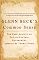 Glenn Beck's Common Sense: The Case Against an Out-of-Control Government, Inspired by Thomas Paine