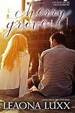 Cherry Grove (The Cove Series) (Volume 1)