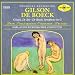 Classical Music : Gilson: De Zee, symphonic poem / De Boeck: Symphony in G major
