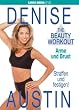 Denise Austin - The Beauty Workout: Arme und Brust
