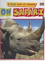 On Safari (First Look at Animals)