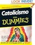 Catolicismo Para Dummies (Spanish Edition)
