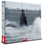 Produkt-Bild: Leiser, Tiefer, Schneller - Innovationen im Deutschen U-Bootbau