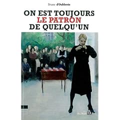 On est toujours le patron de quelqu'un