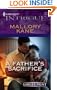 A Father's Sacrifice (Harlequin Intrigue Series - Large Print)