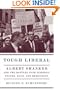 Tough Liberal: Albert Shanker and the Battles Over Schools, Unions, Race, and Democracy.