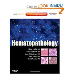 Hematopathology: Expert Consult - Online and Print by Elaine Sarkin Jaffe MD, James Vardiman MD, Elias Campo MD and Daniel MD Arber MD