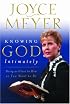 Knowing God Intimately: Being as Close to Him As You Want to Be