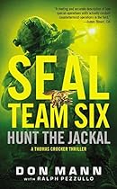 SEAL Team Six: Hunt the Jackal (A Thomas Crocker Thriller)