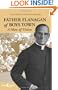 Father Flanagan of Boys Town: A Man of Vision