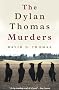 The Dylan Thomas Murders