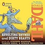 [ REVOLTING RHYMES AND DIRTY BEASTS ] By Dahl, Roald ( Author) 2013 [ Compact Disc ]
