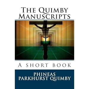 The Quimby Manuscripts
