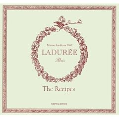 Ladur�e: Sucr�: The Recipes