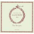 Ladur�e: Sucr�: The Recipes