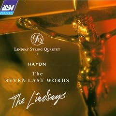 Haydn: Seven Last Words (quartet version)