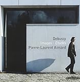 Debussy: Images / &Eacute;tudes ~ Aimard