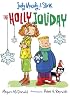 Judy Moody & Stink: The Holly Joliday (Judy Moody)