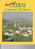 Beautiful Galway, Connemara & the Burren