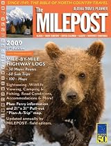 The Milepost 2009: Alaska Travel Planner