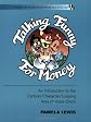 Talking Funny for Money : An Introduction to the Cartoon/Character/Looping Area of Voice-Overs