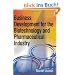 Business Development for the Biotechnology and Pharmaceutica