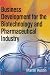 Business Development for the Biotechnology and Pharmaceutical Industry