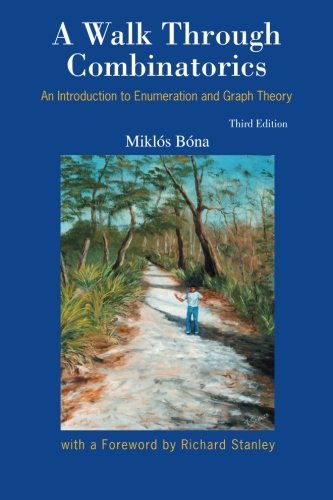 a walk through combinatorics an introduction to enumeration and graph theory third edition