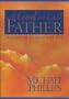 A God to Call Father: Discovering Intimacy With God