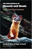 The Natural History of Weasels and Stoats: Ecology, Behavior, and Management