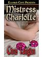 Mistress Charlotte
