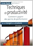 Techniques de productivité : Comment gagner des points de performance pour les managers et les encadrants