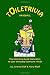 Toiletrivia - Baseball: The Only Trivia Book That Caters To Your Everyday Bathroom Needs
