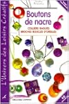 Boutons de nacre : Colliers, Bagues,...