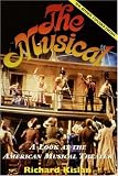 The Musical: A Look at the American Musical Theater