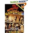 The Musical: A Look at the American Musical Theater by  Richard Kislan