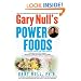 Gary Null's Power Foods: The 15 Best Foods for Your Health