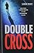 Double Cross (Alex Cross, 13)