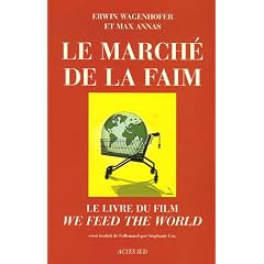 Le March� de la faim : Le livre du film