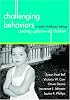 Challenging Behaviors in Early Childhood Settings: Creating a Place for All Children