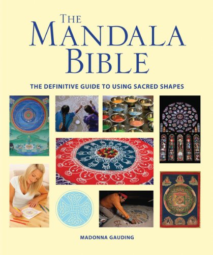 The Mandala Bible: The Definitive Guide to Using Sacred Shapes (Subject Bible)