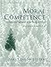Moral Competence: An Integrated Approach to the Study of Ethics (2nd Edition)