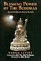 Blessing Power of the Buddhas: Sacred Objects, Secret Lands
