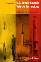 Preludes to U.S. Space-Launch Vehicle Technology: Goddard Rockets to Minuteman III