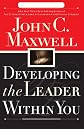Developing the Leader Within You
